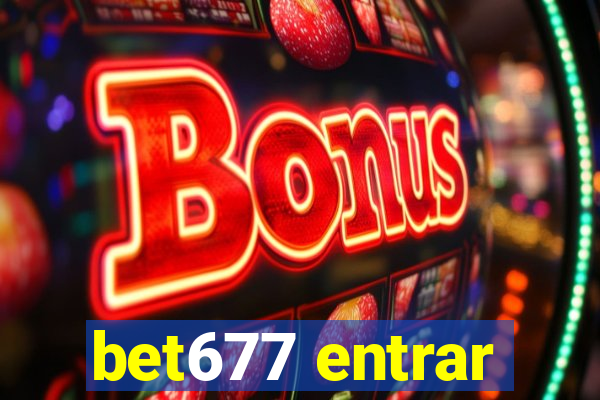 bet677 entrar
